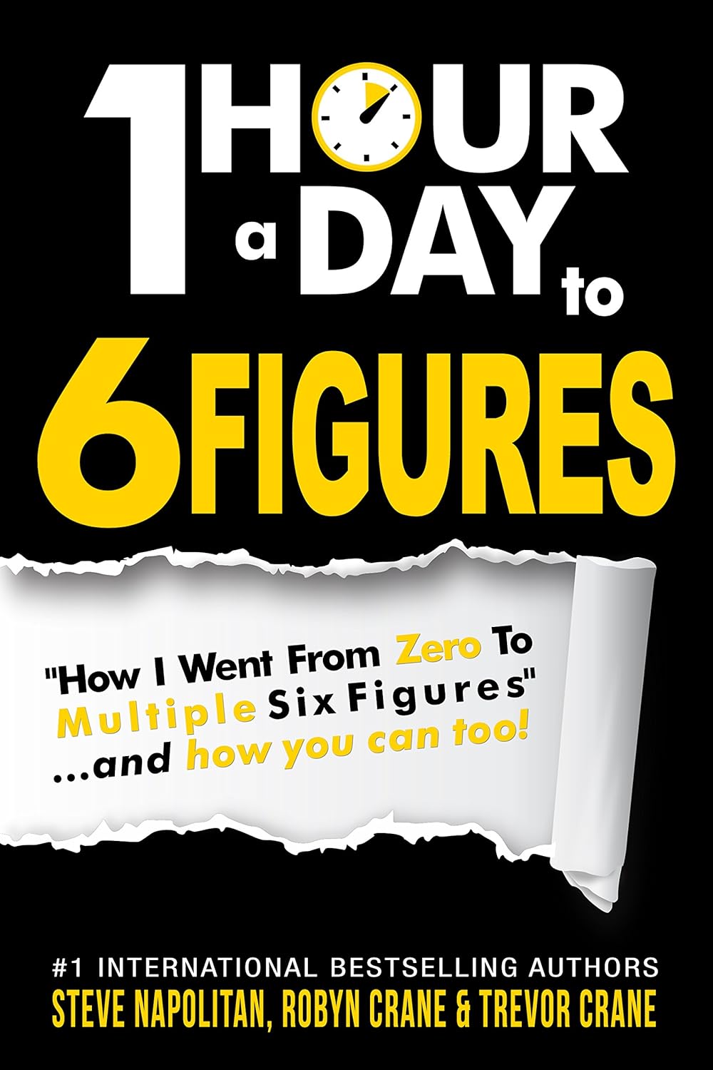 One Hour A Day To 6 Figures book cover